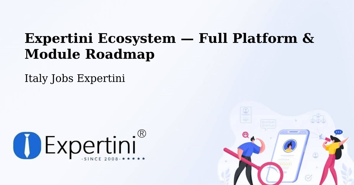 Expertini Ecosystem — Full Platform & Module Roadmap – Ivrea